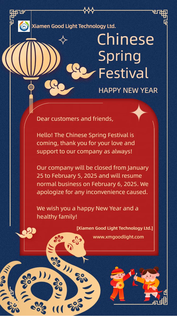 Xiamen Good Light Technology Ltd. Notification of Chinese Spring Festival Holiday